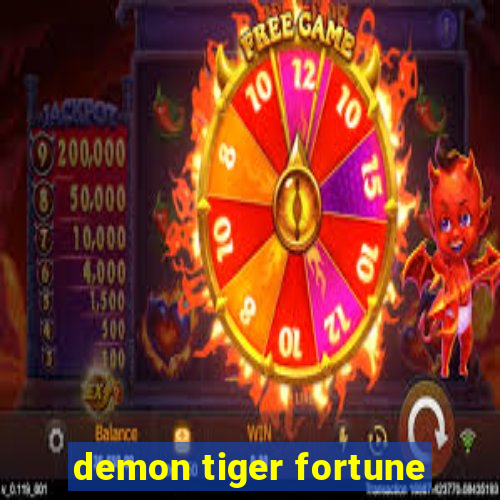 demon tiger fortune